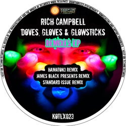 Doves, Gloves & Glowsticks - The Remixes