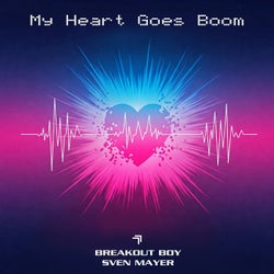 My Heart Goes Boom