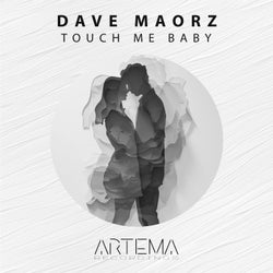 Touch Me Baby