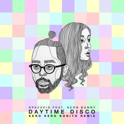 Daytime Disco (Kero Kero Bonito Remix) [feat. Neon Bunny] - Single