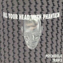 Fill Your Head with Phantasm, Vol. 1
