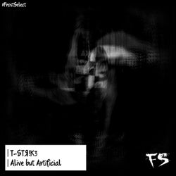 Alive but Artificial
