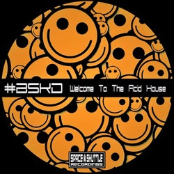 Welcome to the Acid House