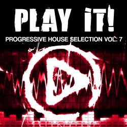 Play It! - Progressive House Vibes Vol. 7