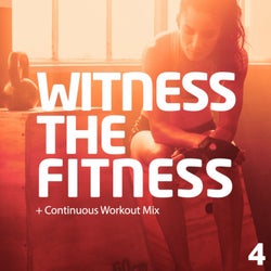 Witness The Fitness 4