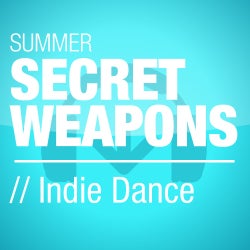 Summer Secret Weapons - Indie Dance