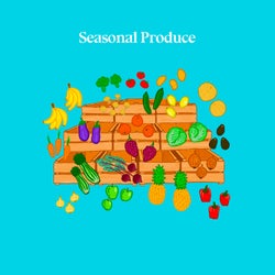 Seasonal Produce