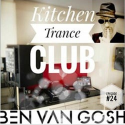 Kitchen Trance Club #24 by Ben van Gosh