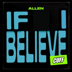 If I Believe