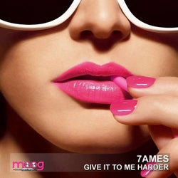 Give It to Me Harder