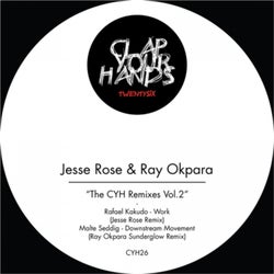 The CYH Remixes, Vol. 2 (Jesse Rose & Ray Okpara Remixes)