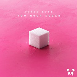 Too Much Sugar