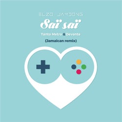 Saï Saï (feat. Tanto Metro & Devonte) (Jamaican Remix)