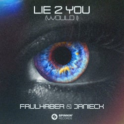Lie 2 You (Would I) [Extended Mix]
