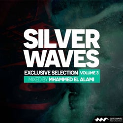 Silver Waves Exclusive Selection, Vol. 3: Mixed By Mhammed El Alami