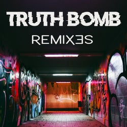 TRUTH BOMB (Remixes)