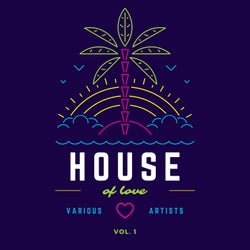 House Of Love, Vol. 1