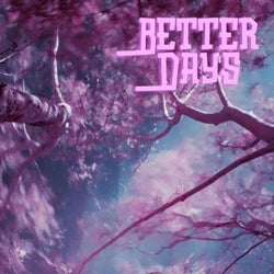 Better Days