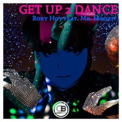 Get Up 2 Dance (feat Mr. Moozit)