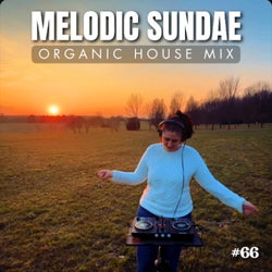MELODIC SUNDAE #66