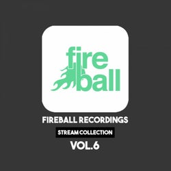 Fireball Recordings: Stream Collection, Vol. 6