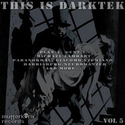 This Is Darktek, Vol. 5 (Mutterkorn Records Dark Techno Compilation)