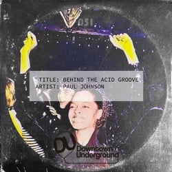 Behind the Acid Groove