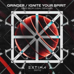 Grinder / Ignite Your Spirit