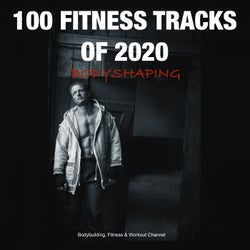 100 Fitness Tracks of 2020 Bodyshaping