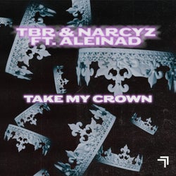 Take My Crown (ft. Aleinad) [Extended Mix]