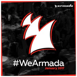 #WeArmada 2017 - January - Extended Versions