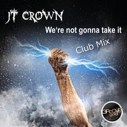 We're Not Gonna Take It (Club Mix)