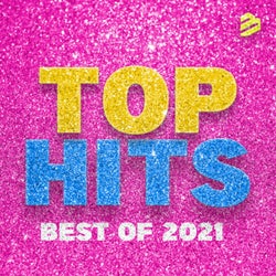 Top Hits Best of 2021