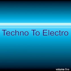 Techno to Electro Vol. 5 - DeeBa