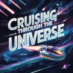 Cruising Through the Universe
