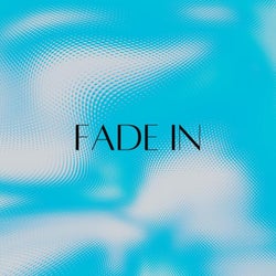 Fade In