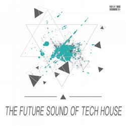 The Future Sound of Tech House