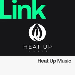 LINK Label | Heat Up Music