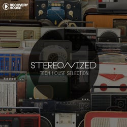 Stereonized - Tech House Selection Vol. 21