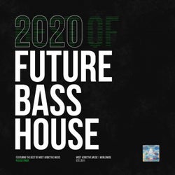Most Addictive Future Bass House
