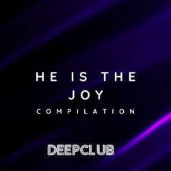 He Is the Joy