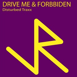 Drive Me & Forbbiden