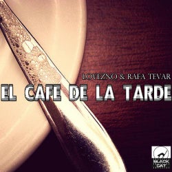 El Cafe De La Tarde