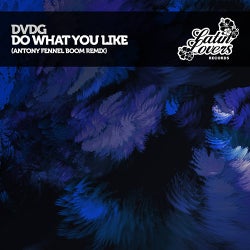 ANTONY FENNEL "DO WHAT YOU LIKE" CHART