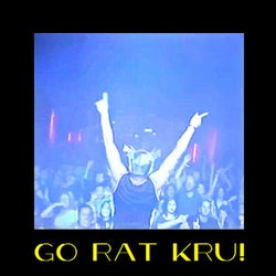 GO RAT KRU!
