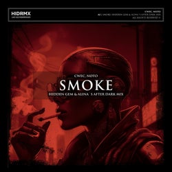 Smoke (Hidden Gem & Alina After Dark Mix)