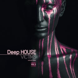 Deep-House Victims, Vol. 2