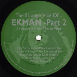 The Strange Vice of Ekman - Part 2