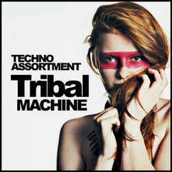 Tribal Machine: Techno Assortment