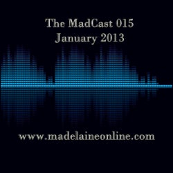 The MadCast 015 - January 2013
